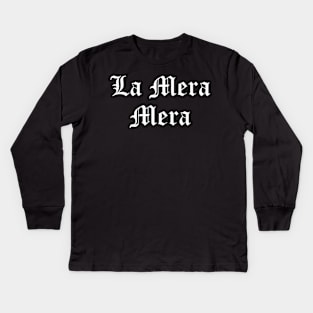 La Mera Mera Kids Long Sleeve T-Shirt